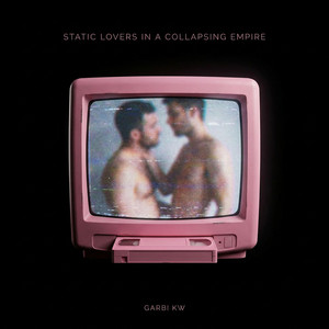 Portada de Static Lovers in a Collapsing Empire