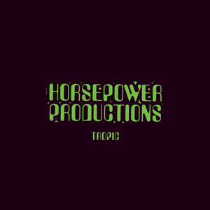 Horsepower Productions | Spotify