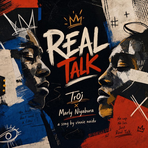 Real Talk by vinnie naidu, Marly Niyambura, Rinaldo Oehlers