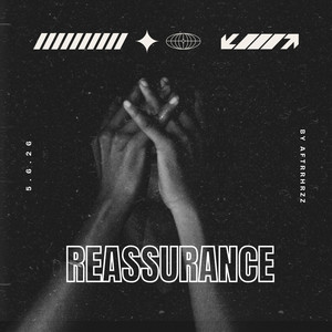 REASSURE YOU by AFTRRHRZZ
