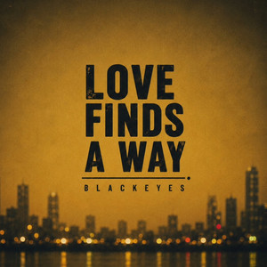 Love Finds a Way by Blackeyes