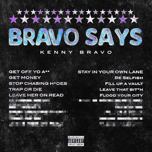 Bravo Says by Kenny Bravo