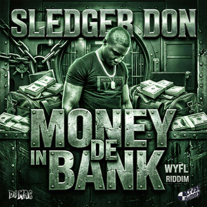Money In De Bank (WYFL Riddim)