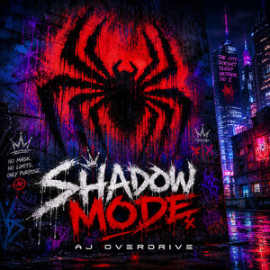 Shadow Mode by AJ Overdrive