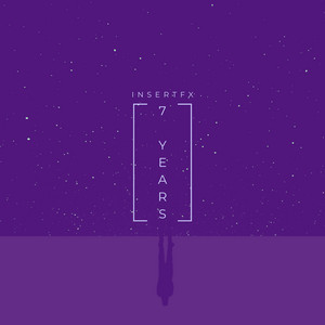 7 Years by InsertFX