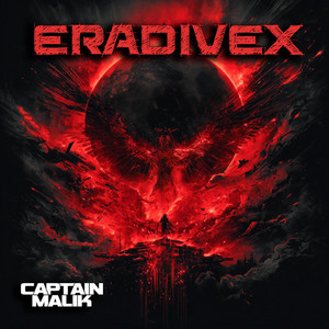 Eradivex by Captain Malik
