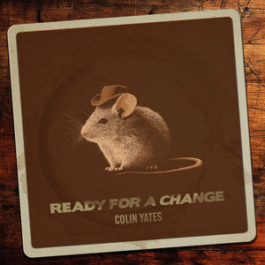 Ready for a Change by Colin Yates