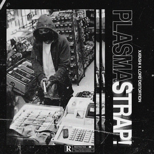 PLASMASTRAP! by XATASHI, Lord Distortion