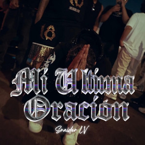 Drax_sixx - Mi Última Oración (feat. Snaider)
