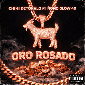 Oro Rosado by Chiki Detonalo, ÑOÑO GLOW 40
