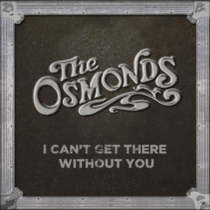 I Can't Get There Without You album