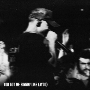 You Got Me Singin' Like (Ayoo) by Subsurface