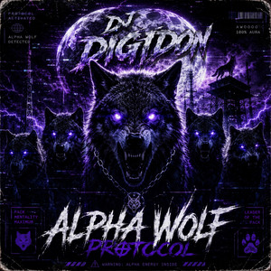 Alpha Wolf Protocol by DJ DIGIDON