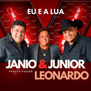 Eu e a Lua by Jânio e Junior, Leonardo