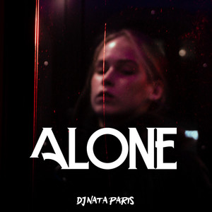 Alone by Dj Nata Paris