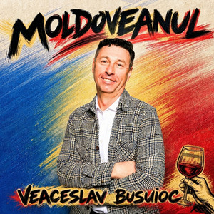 Moldoveanul by Veaceslav Busuioc