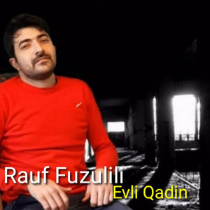 Rauf Fuzulili - Fuzuli Sehidleri