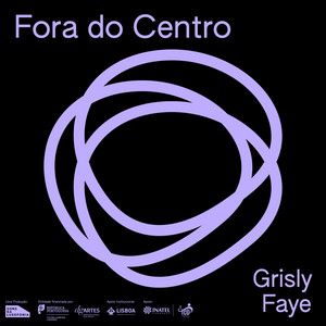 Fora do Centro: Grisly Faye