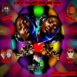 a lot of time with blues soul music - Special Version