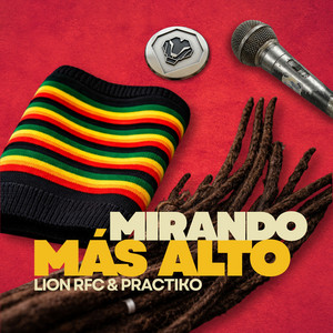 MIRANDO MÁS ALTO (feat. Practiko)