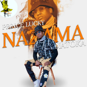 Prince Lucky - Nazama Natoka