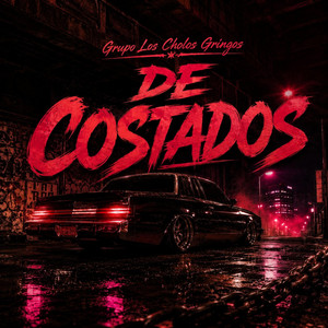 De Costados by Grupo Los Cholos Gringos