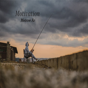 Metrow Ar - Motivation