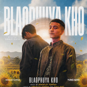 Blaophuya kho by Nimanjoy Kemprai, yung bapz