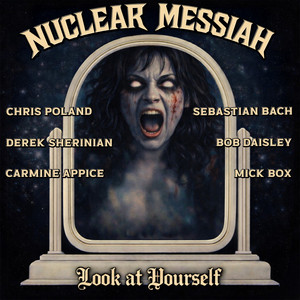 Look At Yourself (feat. Sebastian Bach, Mick Box, Carmine Appice, Derek Sherinian & Bob Daisley)