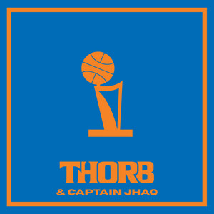 Knicks Anthem (2026 Champs) by Thorb, Captain JHAQ