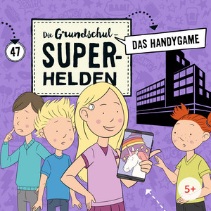 Folge 47: Das Handygame (Teil 22) by Die Grundschul-Superhelden