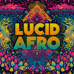 Lucid Afro by DJ Sakura Valhalla