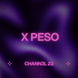 X peso by Chann3l 23