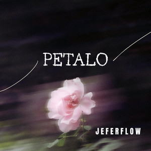 PETALO by JEFERFLOW