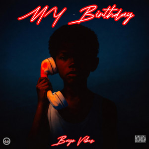 My Birthday by Bayo Vibes
