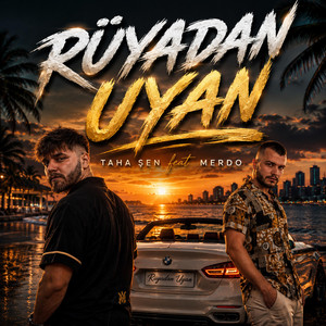 RÜYADAN UYAN by Taha Şen, Merdo