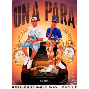 UNA PARA (Real Chilling X WAY LOMY LZ) by J5 Beatz