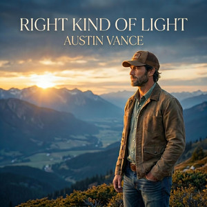Right Kind of Light by Austin Vance