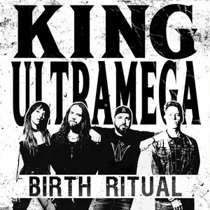 Birth Ritual (feat. Lzzy Hale & Matt Cameron) by King Ultramega, Lzzy Hale, Matt Cameron