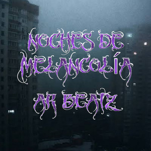 Noches De Melancolía