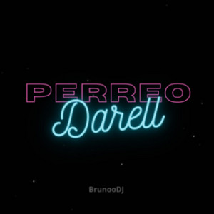 Perreo Darell by BrunooDJ