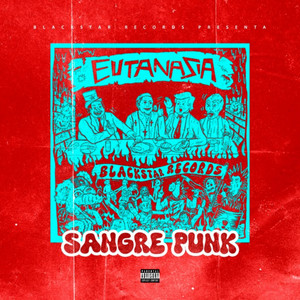 Sangre Punk by Eutanasia