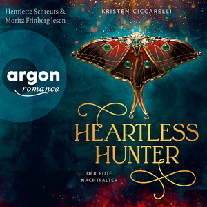 Heartless Hunter. Der rote Nachtfalter, Band 1 [Der rote Nachtfalter, Band 1 (Ungekürzte Lesung)]