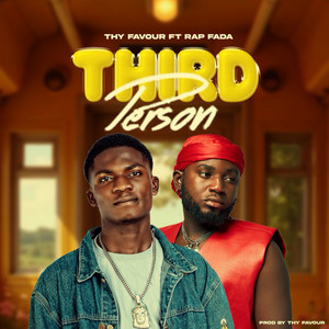 Third Person by Thy Favour, Rap Fada