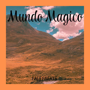 Mundo Magico by FAUFFBEATS
