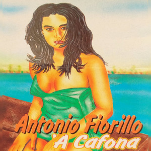 Antonio Fiorillo - 'A cafona