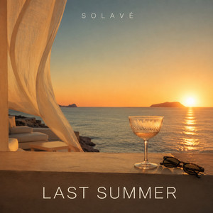 Last Summer by SOLAVÉ