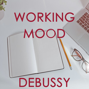 Working Mood - Debussy album