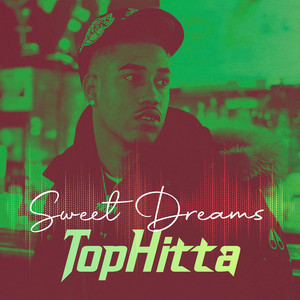 Sweet Dreams by TopHitta