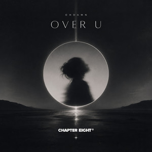 Over U by OHDAMN